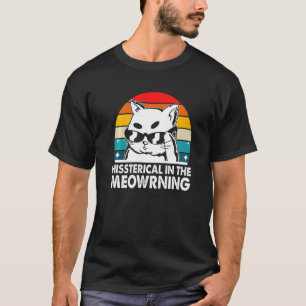 Camiseta Hissterical na Manhã Felina Humor Gatinho