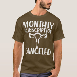 Camiseta Histerectomia Assinatura mensal cancelada w