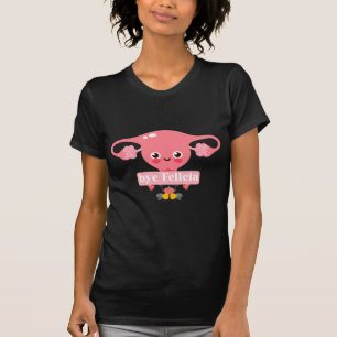 Camiseta Histerectomia Cirurgia Recuperação de Útero Fel
