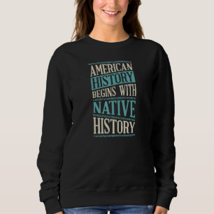 Camiseta História Americana Começa Com História Nativa