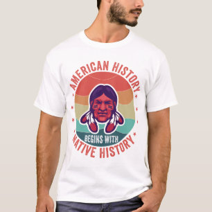 Camiseta História Americana Começa com História Nativa