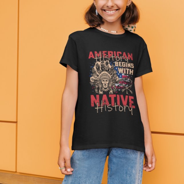 Camiseta História Americana Começa com História Nativa (Criador carregado)