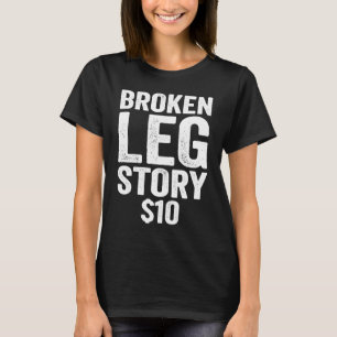 Camiseta História de Perna Quebrada