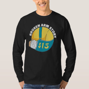 Camiseta História do Braço Quebrado 15 Fratura do Braço
