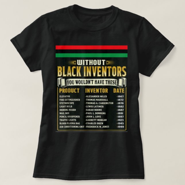 Camiseta História Dos Inventores Negros História Negra Mês  (Frente do Design)