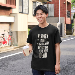 Camiseta História Historiadora Historiadora Buff