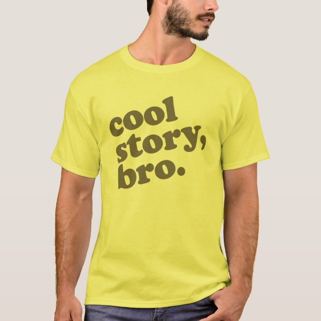 Camiseta História legal Bro (Frente)