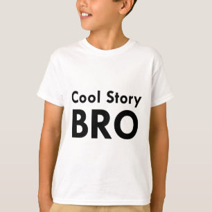 Camiseta História legal Bro
