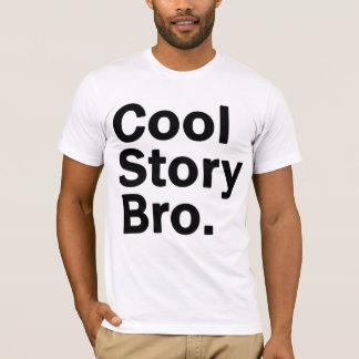 Camiseta História legal Bro