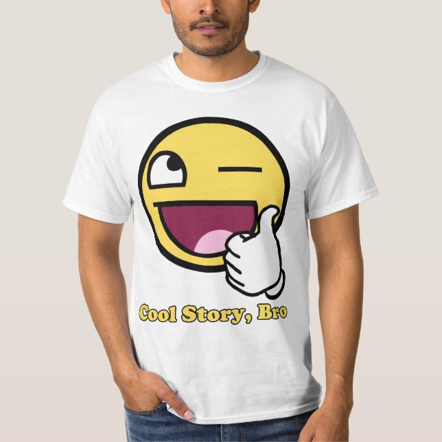Camiseta História legal Bro da cara impressionante (Frente)