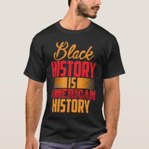 Camiseta História Negra é História Americana