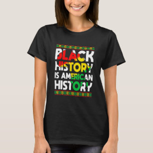 Camiseta História Negra É História Americana África Patriót