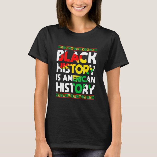 Camiseta História Negra É História Americana África Patriót (Frente)