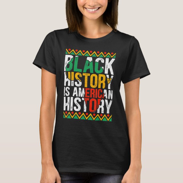 Camiseta História Negra É História Americana África Patriót (Frente)