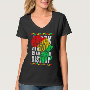 Camiseta História Negra É História Americana Afro-Americana