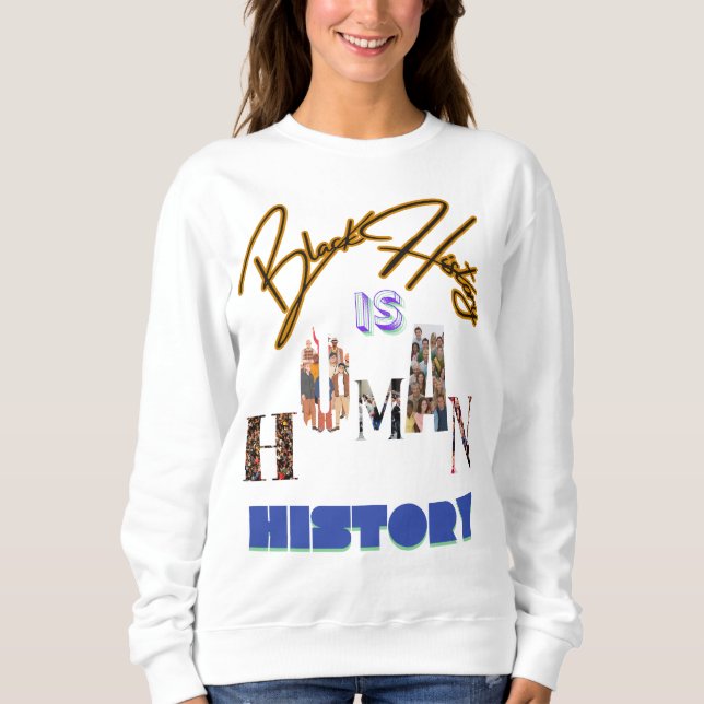 Camiseta História Negra é História Humana: Celebrando o Neg (Frente)