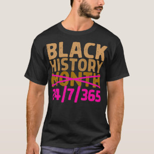 Camiseta História Negra Mês 24 7 365 Longa Melanina