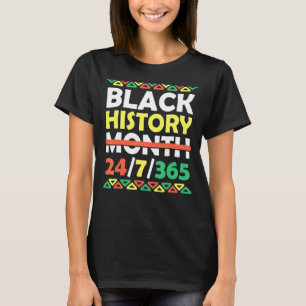 Camiseta História Negra Mês 24 7 365 Orgulho Negro Africano