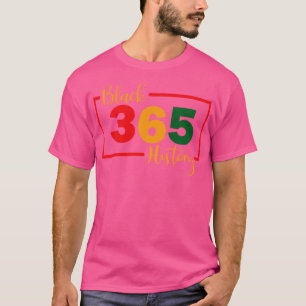 Camiseta História Negra Mês 365 Dias por Ano