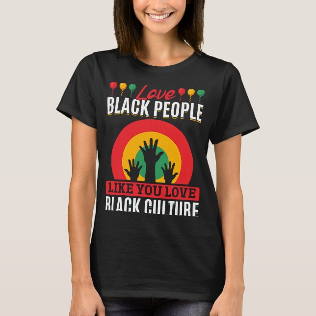 Camiseta História Negra Mês Amor Pessoas Negras (Frente)