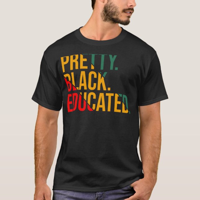 Camiseta História Negra Mês Bonito Negro e Mulher Educada (Frente)