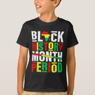 Camiseta História Negra Mês do Período Negro Africano-Ameri
