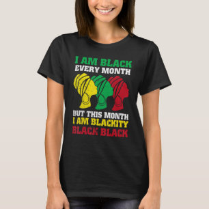 Camiseta História Negra Mês Eu sou Negra Todo Mês Negra