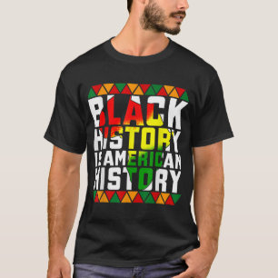 Camiseta História Negra Mês História Negra É Hist Americano