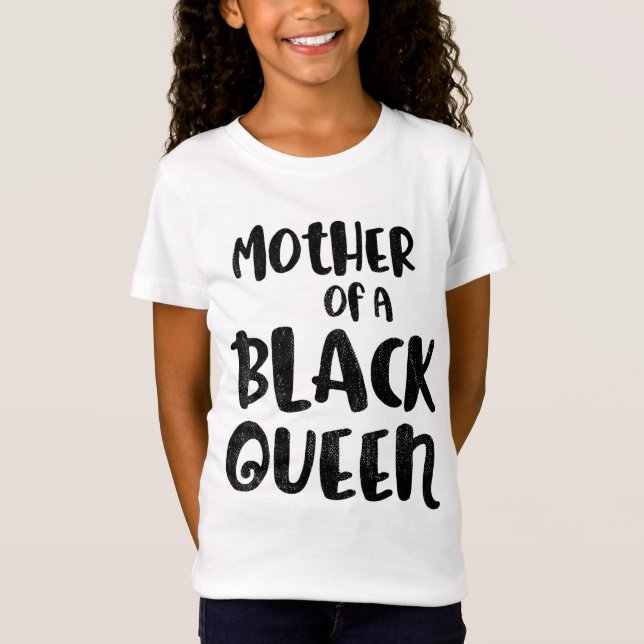 Camiseta História Negra Mês Mãe Rainha Dotada Rapariga (Frente)