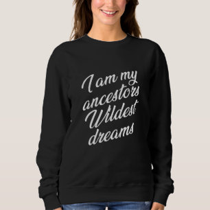 Camiseta História Negra Mês Mulheres Ancestrais Sonhos Mais