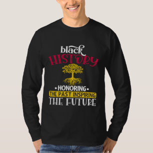 Camiseta História Negra Mês Raízes Americanas Africanas 1