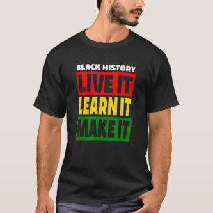 Camiseta História Preta Ao Vivo Que Aprende A Torná-La Verm