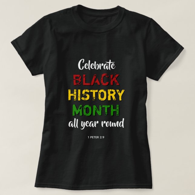 Camiseta HISTÓRIA PRETA CELEBRADA MÊS BHM Bíblia Christian (Frente do Design)