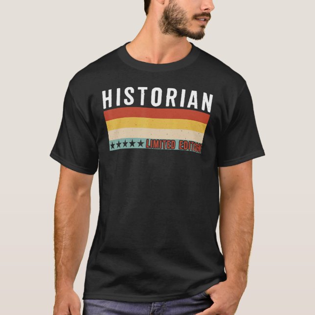 Camiseta Historian Job Title Profession Worker Appreciation (Frente)