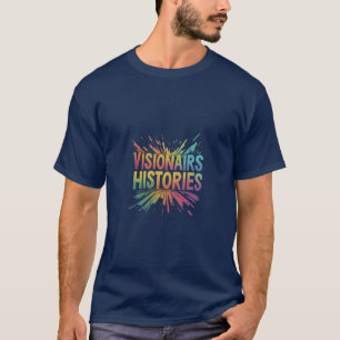 Camiseta Histórias de Forma de Visionários