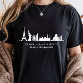 Camiseta Historic Preservation, Great World Buildings 