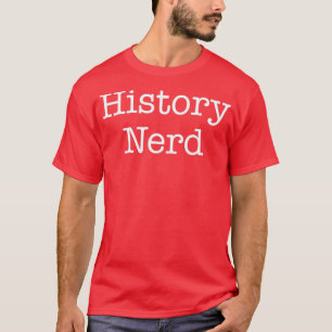 Camiseta Histórico do Nerd Histórico do Professor Histórico