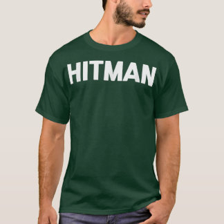 Camiseta Hitmanengraçado dizendo humor sarcástico de novida