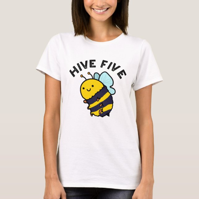 Camiseta Hive cinco engraçadas, cinco toques de abelha (Frente)