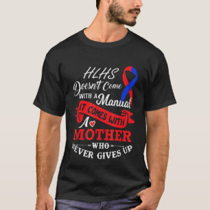 Camiseta Hlhs Com Uma Mãe Que Nunca Desiste Do Ri Vermelho 
