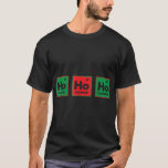 Camiseta Ho Ho Ho Holium Science Lover Mesas Periódicas Che<br><div class="desc">Espero que goste 30</div>