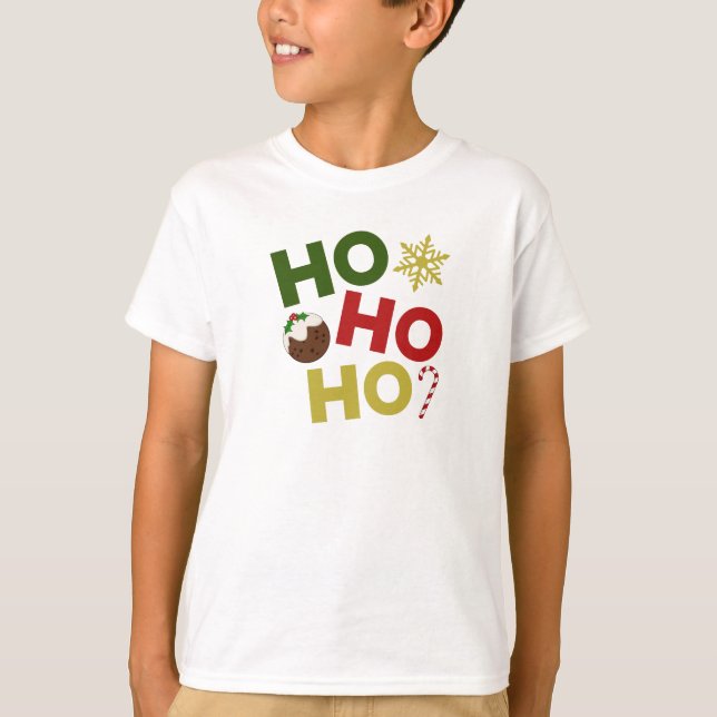 Camiseta HO HO HO + pudim de Natal, doce, floco de neve (Frente)