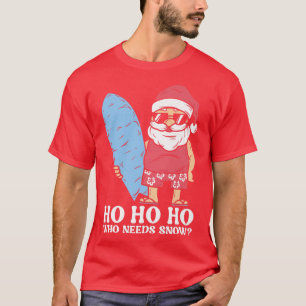 Camiseta Ho Ho Ho Quem Precisa de Surf de Neve Papai Noel N