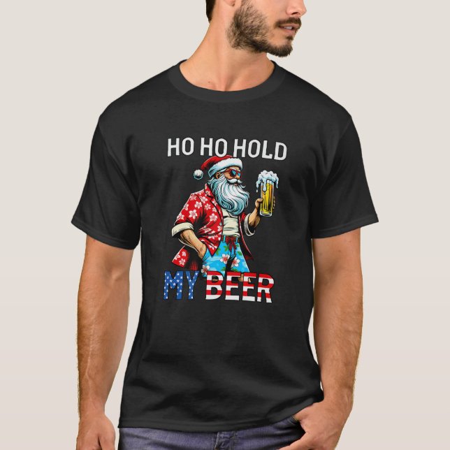 Camiseta Ho Ho Hold My Beer Sarcastic Christmas In July San (Frente)