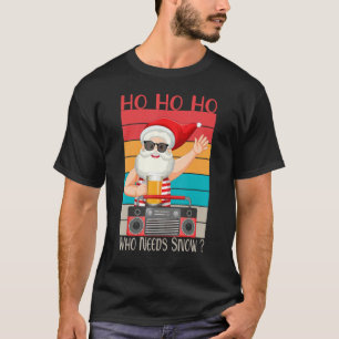 Camiseta Ho Ho que precisa de Papais noeis de neve e rádio 