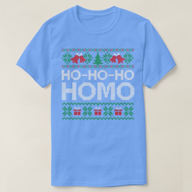 Camiseta Ho Ho Ugly Homo Feliz Natal (Frente do Design)