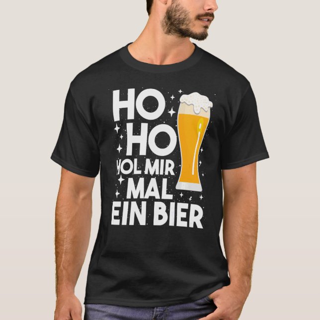 Camiseta Ho Hol Mir Mal Uma Cerveja Engraçada Bebida De Nat (Frente)