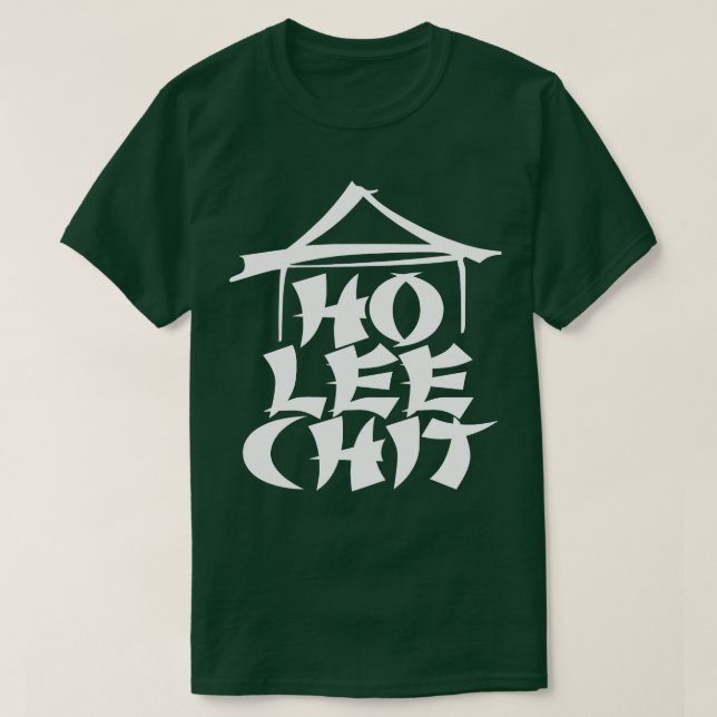 Camiseta Ho Lee Chit (Frente do Design)