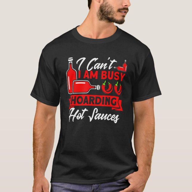 Camiseta Hoarding Hot Sauces Sauces Sauce Collector (Frente)