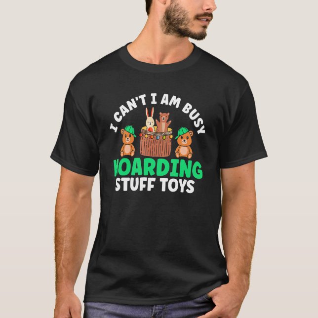 Camiseta Hoarding Stuff Toys  Toys Collector (Frente)